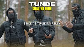 Tunde X Country Dons  Sticky Situations Remix Official Audio [upl. by Rekrap]