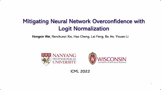 Mitigating Neural Network Overconfidence with Logit NormalizationICML 2022 [upl. by Aramoy]