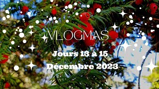 Vlogmas du 13 au 15 décembre 2023 [upl. by Htebizile]