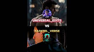 UNIVERSALEDITS1 vs ZADKIELVERSE 🔥🔥🔥 [upl. by Odnama278]