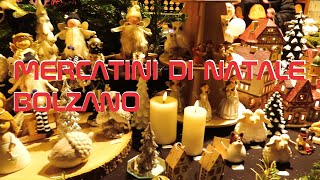 🎄Mercatini di Natale 2023 a Bolzano [upl. by Compte]