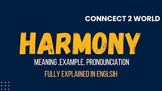 What Does harmony Means  Meanings And Definitions With harmony in ENGLISH [upl. by Strawn]