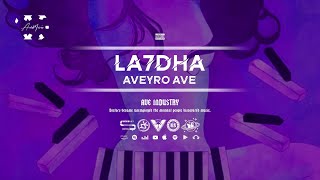 AVEYRO AVE  LA7DHA  Prod by ZNTheNation [upl. by Cilka404]