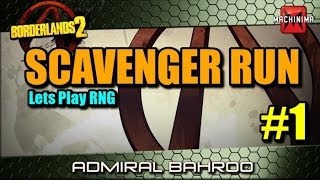 Borderlands 2 Scavenge Run Ep1 [upl. by Shanna]