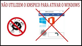 KMSpico  NÃO UTILIZEM O KMSPICO PARA ATIVAR O WINDOWS OU OFFICE [upl. by Neevan]