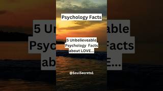 5 unbelievable psychology facts above Love love psychology facts viral shorts soulsecrets1 [upl. by Edroi]