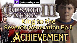 Crusader Kings 3 Ep5  King to the Seventh Gen Achievement Play Through  Count of Anjou  867 [upl. by O'Carroll519]