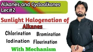 Sunlight Halogenation of Alkanes with MechanismChlorination Bromination  IodinationFlourination [upl. by Marcile274]