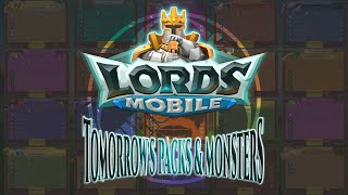 Sep 16 2024 Lords Mobile Tomorrows Packs amp Monsters [upl. by Ecnar]