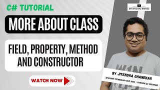 10 C Tutorial  Class Constructor Properties Methods and Fields  Field vs Property vs Method [upl. by Aldercy]