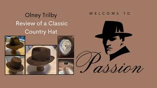 Olney Trilby hat  Review of a classic English trilby hat [upl. by Hoagland181]