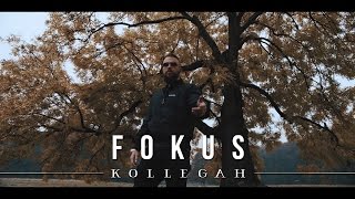 KOLLEGAH  Fokus [upl. by Zat]