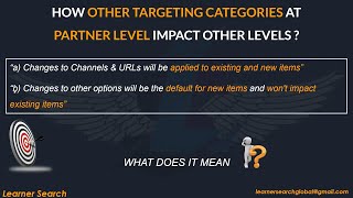 How Other Targeting Categories at Partner level Impact below levels in DV360 [upl. by Geneva479]