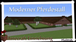 Minecraft  Moderner Pferdestall  Einrichten in Minecraft [upl. by Bram]