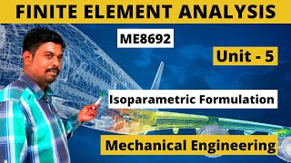 Finite Element Analysis FEA ME8692  UNIT5  Tamil [upl. by Alisen]