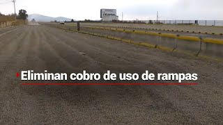 ¡POR EL BIEN DE TODOS  Eliminan cobro por uso de rampas de emergencia en las carreteras [upl. by Leimaj696]