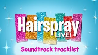 Hairspray Live Soundtrack tracklist [upl. by Keelby]