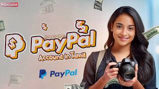 2024ல் எப்படி PayPal Account உருவாக்குவது  StepbyStep Guide in Tamil [upl. by Hsuk]