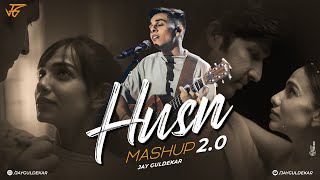 HUSN Mashup 20  Jay Guldekar  Anuv Jain  Aise Kyun  Choo Lo [upl. by Nirtiac539]