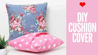 DIY Cushion Covers amp Pillow Covers  How to Make a Pillow REALLY fast [upl. by Angle]