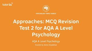 Approaches MCQ Revision Test 2 for AQA A Level Psychology [upl. by Orest21]