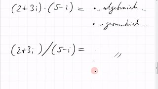 17C2 komplexe Zahlen multiplizieren und dividieren algebraisch und geometrisch [upl. by Orling]