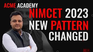 🔥NIMCET 2023 ANNOUNCEMENT NOTIFICATION OUT 🔥  NEW PATTERN  HOW TO CRACK NIMCET 2023 STRATEGY [upl. by Licastro936]