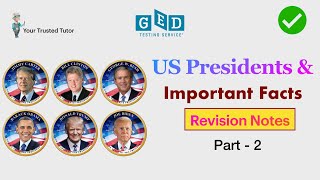 US Presidents’ Important Facts Part 2  Essential Revision Notes for GED Social Studies Exam [upl. by Gaby804]