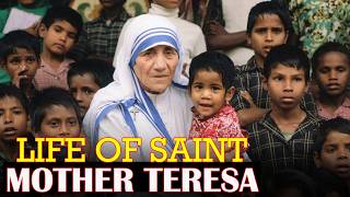 The Inspiring Life of Saint Mother Teresa  Full Documentary [upl. by Yrrot]