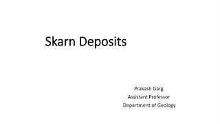 Skarn Deposits  By Prakash Garg Assistant Professor Department of Geology [upl. by Htebaile]