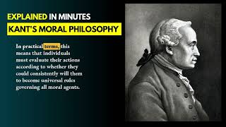 Immanuel Kants Moral Philosophy  Explained in Minutes [upl. by Akemad166]