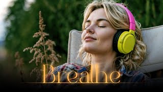 Breathe Deeply  🌬️ The Power of Relaxing Music to Sleep✨ [upl. by Adnat57]