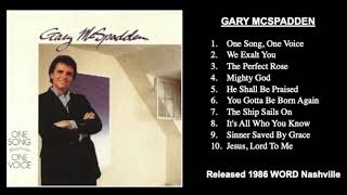 Gary McSpaddenOne Song One Voice CD Audio [upl. by Lisab786]