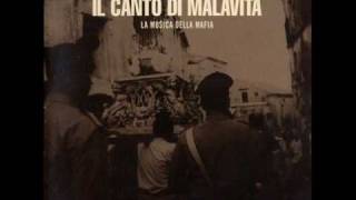 Il canto di malavita [upl. by Lannie]