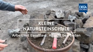 Kleine Natursteinschule Arbeiten mit Basaltlava 6 Erstmal nur grob vorarbeiten [upl. by Soigroeg830]