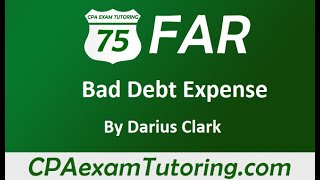 2022 CPA FAR ExamBad Debt Expense Accounts Receivable Darius Clark [upl. by Nnyw]