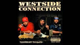 05 Westside Connection  Get Ignit [upl. by Nahtnamas]