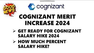 Cognizant Merit Increase 2024  Cognizant Merit Increase Effective Month When We Will Get E Letter [upl. by Eiramaneet]