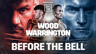 LEIGH WOOD VS JOSH WARRINGTON BEFORE THE BELL LIVESTREAM [upl. by Rafaela]