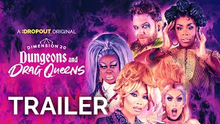 Dimension 20 Dungeons and Drag Queens Trailer [upl. by Ebberta]