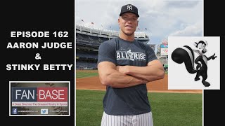 EPISODE 162 Aaron Judge amp Stinky Betty [upl. by Vladimir]