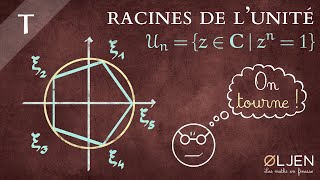 DET25 Racines de lunité Démonstration [upl. by Rosmunda103]