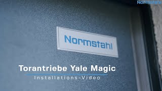 Torantriebe Yale Magic InstallationsGuide  Normstahl [upl. by Brendin318]