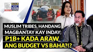 MakiAlam Muslim tribes handang magbantay kay VP Sara ₱1B kada araw ang budget vs baha [upl. by Kussell543]