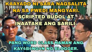 HAKA HAKA NI SARA MATUTUPAD NA MISMO KAALYADO NIYA NAGSALITA WORD CLASS YABANG NG BLOGGER [upl. by Ahsenauq]