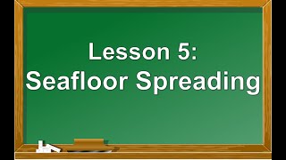 Science 10 Lesson 5 Seafloor Spreading [upl. by Joceline]