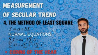 Measurement of Secular Trend  Method of Least Square  Coding of TimeYear  CH 8  LEC 12 Class11 [upl. by Eustatius]