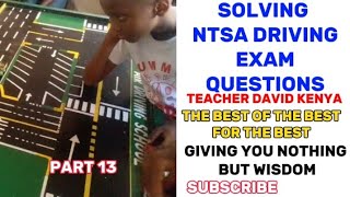 DRIVING LESSON 284  SOLVING NTSA EXAM QUESTIONS  PART 13 [upl. by Ineslta]