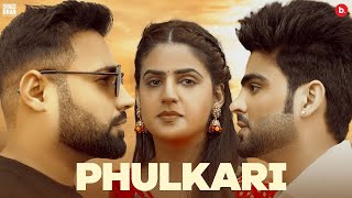 Phulkari  Official Music Video  Inder Chahal  Shree Brar  Pranjal Dahiya  punjabisong [upl. by Saber]