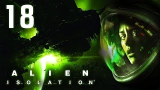 Alien Isolation ᴴᴰ 18  Burn Baby Burn [upl. by Mathilda]